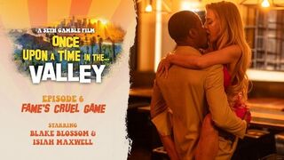 Wicked - Once in the Valley: The Cruel Game of Fame with Isiah Maxwell and Blake Blossom